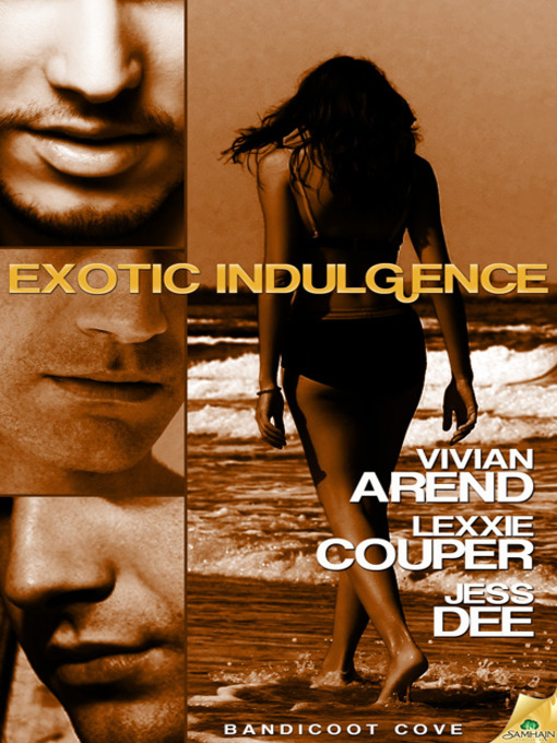 Title details for Exotic Indulgence by Vivian Arend - Available